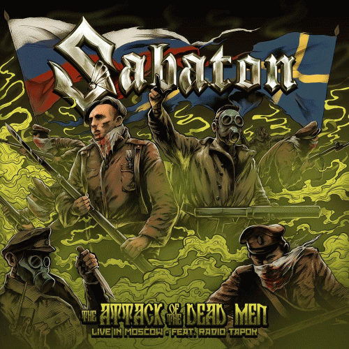 Sabaton : The Attack of the Dead Men (Live in Moscow - ft. Radio Tapok)